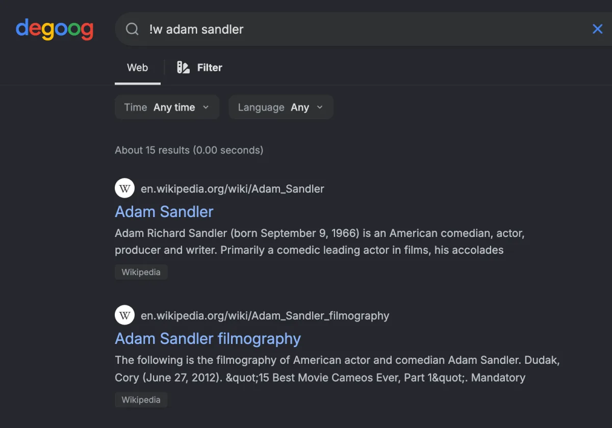 Results for !w adam sandler. Only a Web tab is shown. The results are the Adam Sandler, Adam Sandler filmography and Sadie Sandler Wikipedia articles, each tagged Wikipedia only.