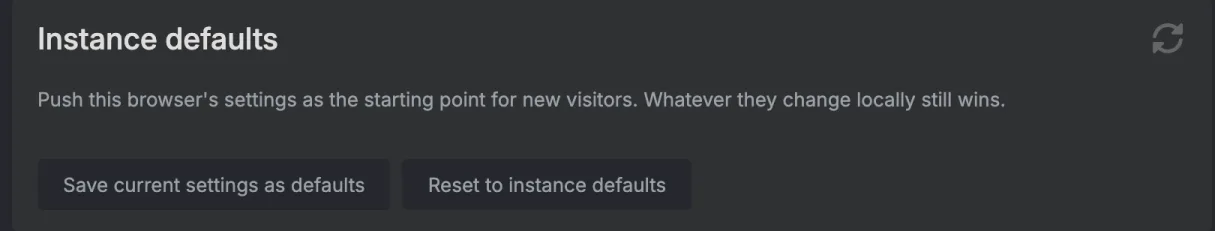 The Instance defaults card with the text 'Push this browser's settings as the starting point for new visitors. Whatever they change locally still wins.' and two buttons, Save current settings as defaults and Reset to instance defaults.