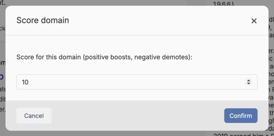 A dialog titled Score domain with the text Score for this domain (positive boosts, negative demotes) and the number 10 in the box, with Cancel and Confirm buttons.