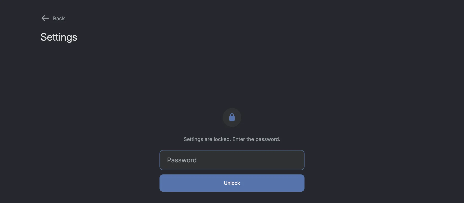 The settings page with a lock icon, the text 'Settings are locked. Enter the password.', a password box and an Unlock button.