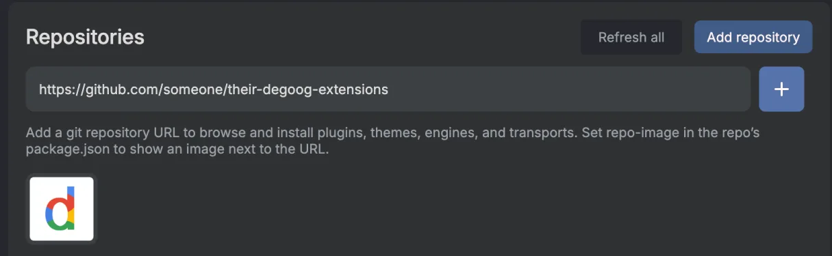 The Repositories box with a URL field under the Add repository button. The field contains https://github.com/someone/their-degoog-extensions and a blue plus button sits on its right.